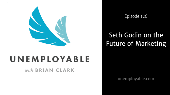 Seth Godin on the Future of Marketing