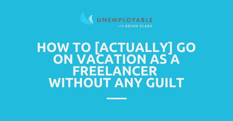 how to go on vacation as a freelancer