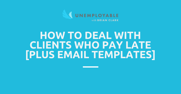 clients who pay late